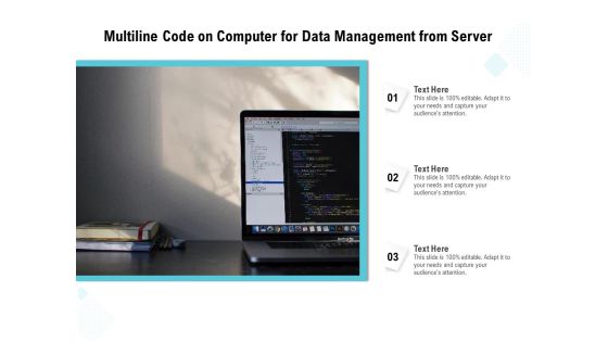 Multiline Code On Computer For Data Management From Server Ppt PowerPoint Presentation File Ideas PDF