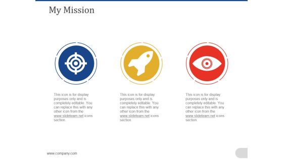 My Mission Ppt PowerPoint Presentation Summary Slides My Mission Ppt PowerPoint Presentation Summary Slides