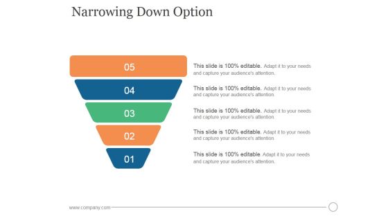 Narrowing Down Option Ppt PowerPoint Presentation Influencers Narrowing Down Option Ppt PowerPoint Presentation Influencers