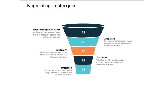 Negotiating Techniques Ppt PowerPoint Presentation Infographic Template Deck Cpb Negotiating Techniques Ppt PowerPoint Presentation Infographic Template Deck Cpb