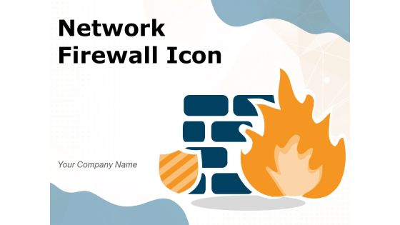 Network Firewall Icon Circular Internet Ppt PowerPoint Presentation Complete Deck Network Firewall Icon Circular Internet Ppt PowerPoint Presentation Complete Deck
