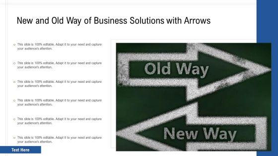 New And Old Way Of Business Solutions With Arrows Ppt PowerPoint Presentation Gallery Ideas PDF New And Old Way Of Business Solutions With Arrows Ppt PowerPoint Presentation Gallery Ideas PDF
