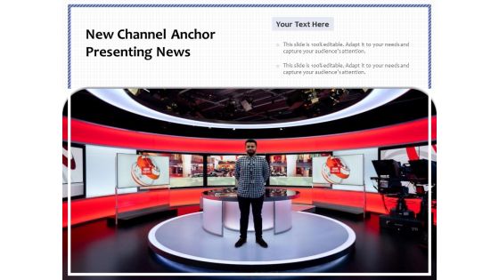 New Channel Anchor Presenting News Ppt PowerPoint Presentation File Design Inspiration PDF New Channel Anchor Presenting News Ppt PowerPoint Presentation File Design Inspiration PDF