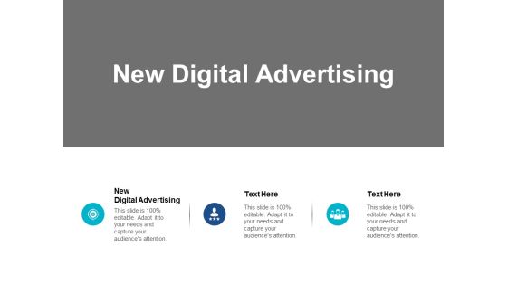 New Digital Advertising Ppt PowerPoint Presentation Show Template Cpb New Digital Advertising Ppt PowerPoint Presentation Show Template Cpb
