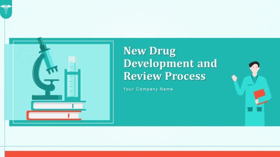 New Drug Development And Review Process Ppt PowerPoint Presentation Complete Deck With Slides New Drug Development And Review Process Ppt PowerPoint Presentation Complete Deck With Slides