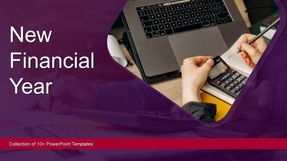New Financial Year Ppt PowerPoint Presentation Complete With Slides New Financial Year Ppt PowerPoint Presentation Complete With Slides