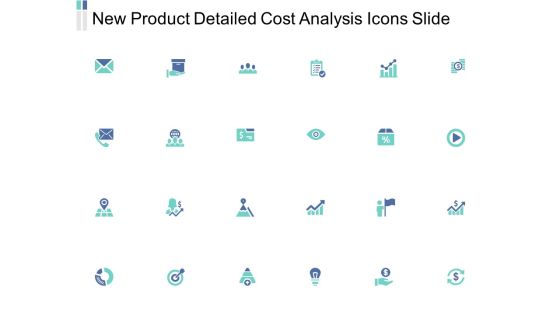 New Product Detailed Cost Analysis Icons Slide Ppt PowerPoint Presentation Infographic Template Graphics Tutorials New Product Detailed Cost Analysis Icons Slide Ppt PowerPoint Presentation Infographic Template Graphics Tutorials