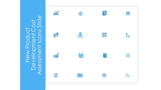 New Product Development Cost Assessment Icons Slide Ppt PowerPoint Presentation Model Infographics