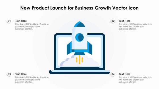 New Product Launch For Business Growth Vector Icon Ppt Outline Elements PDF New Product Launch For Business Growth Vector Icon Ppt Outline Elements PDF