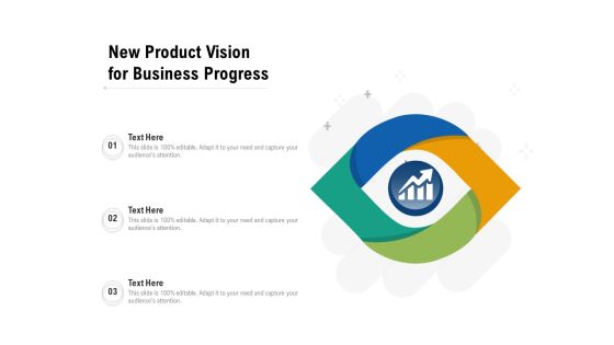 New Product Vision For Business Progress Ppt PowerPoint Presentation File Inspiration PDF New Product Vision For Business Progress Ppt PowerPoint Presentation File Inspiration PDF