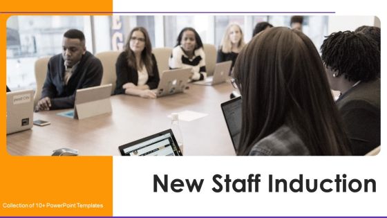 New Staff Induction Ppt PowerPoint Presentation Complete With Slides New Staff Induction Ppt PowerPoint Presentation Complete With Slides