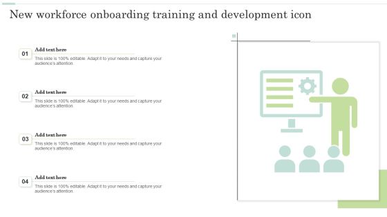 New Workforce Onboarding Training And Development Icon Infographics PDF