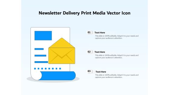 Newsletter Delivery Print Media Vector Icon Ppt PowerPoint Presentation Gallery Design Ideas PDF Newsletter Delivery Print Media Vector Icon Ppt PowerPoint Presentation Gallery Design Ideas PDF