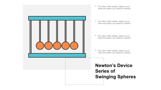 Newtons Device Series Of Swinging Spheres Ppt Powerpoint Presentation Professional Graphic Tips