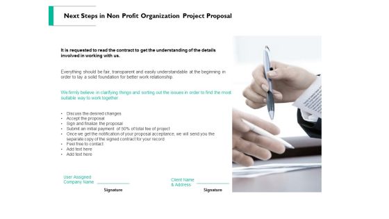 Next Steps In Non Profit Organization Project Proposal Ppt PowerPoint Presentation Gallery Master Slide Next Steps In Non Profit Organization Project Proposal Ppt PowerPoint Presentation Gallery Master Slide