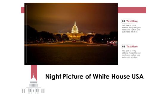 Night Picture Of White House USA Ppt PowerPoint Presentation Show Display PDF Night Picture Of White House USA Ppt PowerPoint Presentation Show Display PDF
