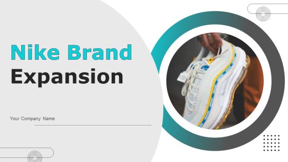Nike Brand Expansion Ppt PowerPoint Presentation Complete Deck With Slides