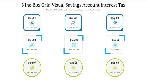 Nine Box Grid Visual Savings Account Interest Tax Ppt PowerPoint Presentation Icon Infographics PDF Nine Box Grid Visual Savings Account Interest Tax Ppt PowerPoint Presentation Icon Infographics PDF