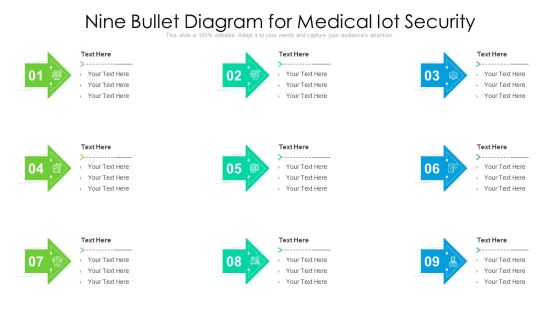Nine Bullet Diagram For Medical Iot Security Ppt PowerPoint Presentation Icon Portfolio PDF Nine Bullet Diagram For Medical Iot Security Ppt PowerPoint Presentation Icon Portfolio PDF
