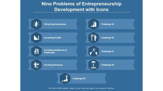 Nine Problems Of Entrepreneurship Development With Icons Ppt PowerPoint Presentation Gallery Demonstration