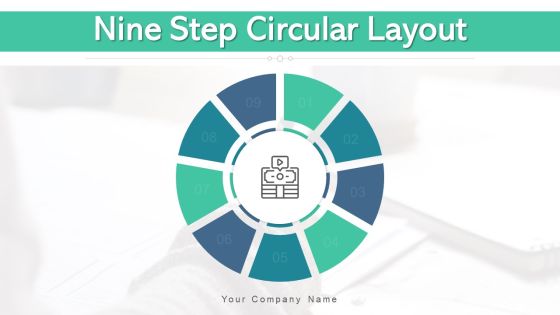 Nine Step Circular Layout Sales Goals Ppt PowerPoint Presentation Complete Deck With Slides Nine Step Circular Layout Sales Goals Ppt PowerPoint Presentation Complete Deck With Slides