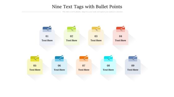 Nine Text Tags With Bullet Points Ppt PowerPoint Presentation Slides Portrait PDF Nine Text Tags With Bullet Points Ppt PowerPoint Presentation Slides Portrait PDF