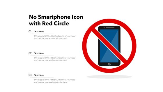 No Smartphone Icon With Red Circle Ppt PowerPoint Presentation File Designs Download PDF No Smartphone Icon With Red Circle Ppt PowerPoint Presentation File Designs Download PDF