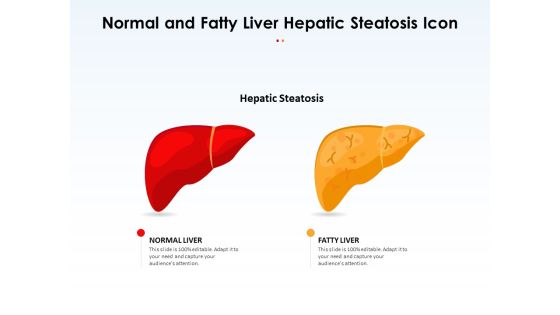 Normal And Fatty Liver Hepatic Steatosis Icon Ppt PowerPoint Presentation Gallery Tips PDF Normal And Fatty Liver Hepatic Steatosis Icon Ppt PowerPoint Presentation Gallery Tips PDF