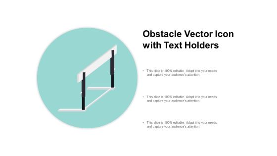 Obstacle Vector Icon With Text Holders Ppt PowerPoint Presentation Show Background Designs Obstacle Vector Icon With Text Holders Ppt PowerPoint Presentation Show Background Designs