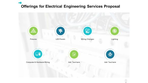 Offerings For Electrical Engineering Services Proposal Ppt Layouts Maker PDF Offerings For Electrical Engineering Services Proposal Ppt Layouts Maker PDF