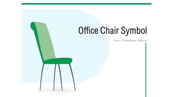 Office Chair Symbol Director Chair Ppt PowerPoint Presentation Complete Deck Office Chair Symbol Director Chair Ppt PowerPoint Presentation Complete Deck