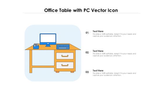 Office Table With PC Vector Icon Ppt PowerPoint Presentation File Summary PDF Office Table With PC Vector Icon Ppt PowerPoint Presentation File Summary PDF