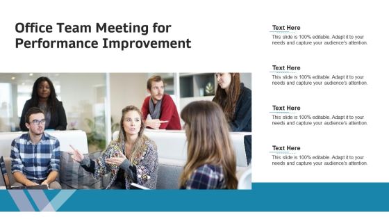Office Team Meeting For Performance Improvement Ppt Styles Slides PDF Office Team Meeting For Performance Improvement Ppt Styles Slides PDF