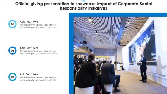 Official Giving Presentation To Showcase Impact Of Corporate Social Responsibility Initiatives Sample PDF