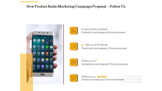 Offline Promotional Strategy For New Product Radio Marketing Campaign Proposal Follow Us Demonstration PDF Offline Promotional Strategy For New Product Radio Marketing Campaign Proposal Follow Us Demonstration PDF