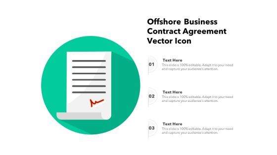 Offshore Business Contract Agreement Vector Icon Ppt PowerPoint Presentation Gallery Format PDF Offshore Business Contract Agreement Vector Icon Ppt PowerPoint Presentation Gallery Format PDF