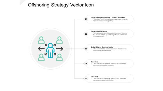 Offshoring Strategy Vector Icon Ppt PowerPoint Presentation Visual Aids Diagrams