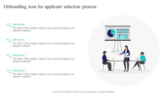Onboarding Icon For Applicant Selection Process Ppt PowerPoint Presentation Gallery Slideshow PDF