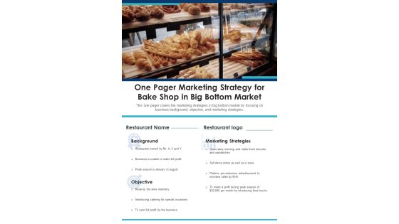 One Pager Marketing Strategy For Bake Shop In Big Bottom Market PDF Document PPT Template