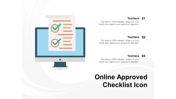 Online Approved Checklist Icon Ppt PowerPoint Presentation Outline Objects PDF Online Approved Checklist Icon Ppt PowerPoint Presentation Outline Objects PDF