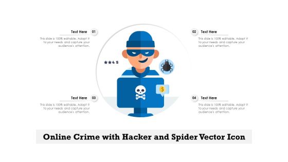 Online Crime With Hacker And Spider Vector Icon Ppt PowerPoint Presentation Gallery Examples PDF Online Crime With Hacker And Spider Vector Icon Ppt PowerPoint Presentation Gallery Examples PDF