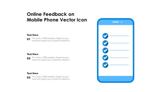 Online Feedback On Mobile Phone Vector Icon Ppt PowerPoint Presentation Styles Examples PDF Online Feedback On Mobile Phone Vector Icon Ppt PowerPoint Presentation Styles Examples PDF