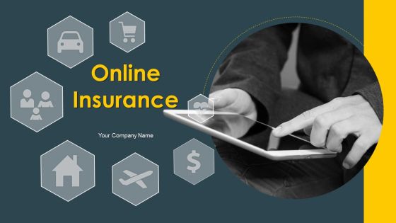 Online Insurance Ppt PowerPoint Presentation Complete Deck With Slides
