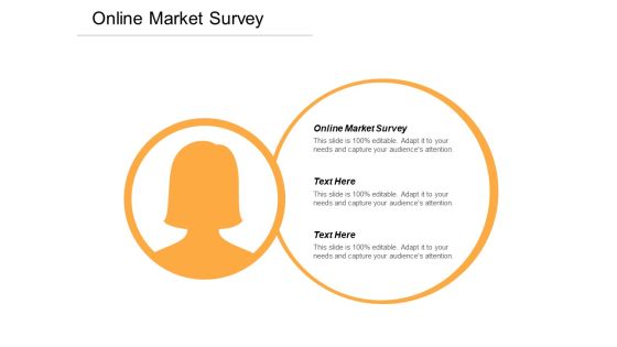 Online Market Survey Ppt Powerpoint Presentation Visual Aids Layouts Cpb Online Market Survey Ppt Powerpoint Presentation Visual Aids Layouts Cpb