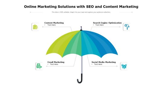 Online Marketing Solutions With SEO And Content Marketing Ppt PowerPoint Presentation File Format PDF Online Marketing Solutions With SEO And Content Marketing Ppt PowerPoint Presentation File Format PDF