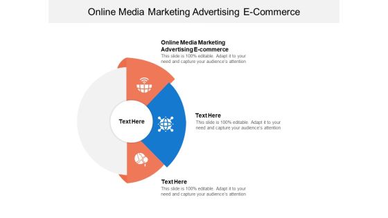 Online Media Marketing Advertising E Commerce Ppt PowerPoint Presentation Icon Visual Aids Cpb
