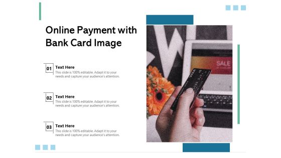 Online Payment With Bank Card Image Ppt PowerPoint Presentation Gallery Guidelines PDF Online Payment With Bank Card Image Ppt PowerPoint Presentation Gallery Guidelines PDF