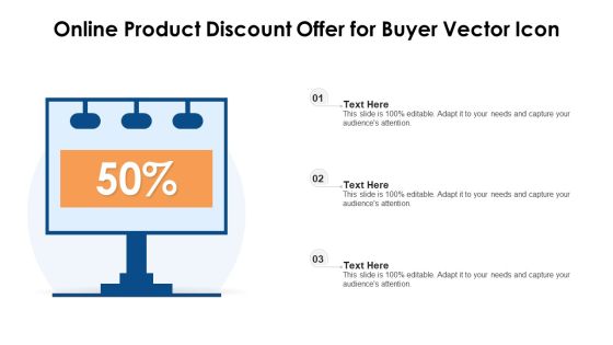 Online Product Discount Offer For Buyer Vector Icon Ppt Outline Summary PDF Online Product Discount Offer For Buyer Vector Icon Ppt Outline Summary PDF