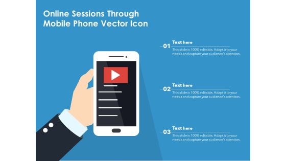 Online Sessions Through Mobile Phone Vector Icon Ppt PowerPoint Presentation Visual Aids Ideas PDF