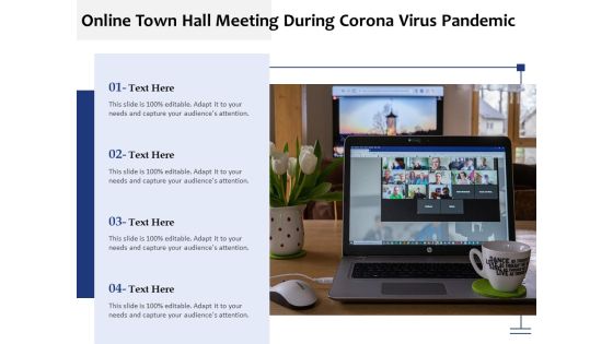Online Town Hall Meeting During Corona Virus Pandemic Ppt PowerPoint Presentation Slides Ideas PDF Online Town Hall Meeting During Corona Virus Pandemic Ppt PowerPoint Presentation Slides Ideas PDF